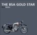 The Bsa Gold Star: Motorcycle History