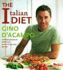 The Italian Diet: 100 Healthy Italian Recipes to Help You Lose Weight and Love Food By Gino D'Acampo (2011-01-16)