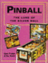 Pinball. the Lure of the Silver Ball. 1988. Cloth With Dustjacket