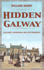 Hidden Galway: Gallows, Garrisons and Guttersnipes (Hidden Cities): 4