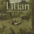 Titian: a Fresh Look at Nature