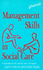 Management Skills in Social Care: a Handbook for Social Care Managers