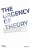 The Urgency of Theory (State of the World)