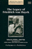 The Legacy of Friedrich Von Hayek