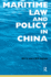 Maritime Law and Policy in China