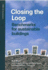 Closing the Loop: Benchmarks for Sustainable Buildings