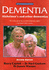 Dementia: Alzheimer's and Other Dementias--the 'at Your Fingertips' Guide