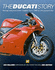 The Ducati Story: Racing and Production Models From 1945 to the Present Day, 3rd Ed