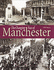 The Changing Face of Manchester