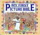 My First Picture Bible (Bibles)