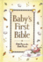 Babys First Bible: Little Stories for Little Hearts (Babys First Bible Collection)