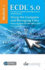 Ecdl Syllabus 5.0 Module 2 It User Fundamentals Using Windows Xp With Office 2007: Module 2