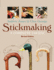 Stickmaking: a Complete Course (Revised) Format: Paperback
