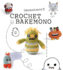 Crochet Bakemono [Monsters! ]