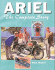 Ariel: the Complete Story