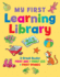 My First Learning Library: 3 Great Books: First Abc, First 123, First Words