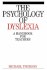 The Psychology of Dyslexia: A Handbook for Teachers