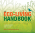 The Eco-Living Handbook: a Complete Green Guide for Your Home and Life