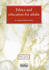 Ethics and Education for Adults: in a Late Modern Society