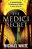 The Medici Secret: a Pulsating, Page-Turning Mystery Thriller That Will Keep You Hooked!