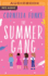 The Summer Gang (the Chix Adventures, 1)