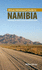 African Adventurers Guide to Namibia (African Adventurers Guide S. )