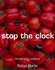 Stop the Clock: the Anti-Aging Cookbook