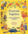 Festivals Together: a Guide to Multi-Cultural Celebration (Festivals and the Seasons)