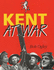 Kent at War: the Unconquered County, 1939-45