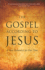 The Gospel According to Jesus: a New Testament for Our Time