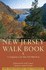 New Jersey Walk Book: a Companion to the New York Walk Book