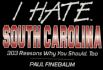 I Hate South Carolina: 303 Reasons Why You Should, Too (I Hate Series)