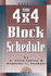 The 4x4 Block Schedule