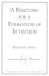 A Rhetoric for a Formation of Intention