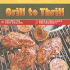 Grill to Thrill (Musiccooks: Recipe Cards/Music Cd), Recipes for Easy Grilling, Rock & Soul Music for Cookouts (Sharon O'Connor's Musiccooks)