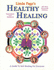 Linda Page's Healthy Healing: A Guide to Self-Healing for Everyone