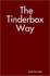 The Tinderbox Way