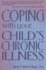 Coping With Your Child's Chronic Illness