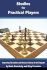 Studies for Practical Players: Improving Calculation and Rescourfulness in the Endgame
