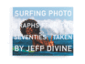 Surfing Photographs From the Seventies Taken By Jeff Divine (T. Adler Books)