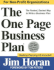 The One Page Business Plan: the Fastest, Easiest Way to Write a Business Plan! [With Cdrom]