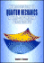 Introduction to Quantum Mechanics: A Time-Dependent Perspective