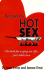 Recipes for Hot Sex: the Book for a Spicy Sex Life Just Add Love