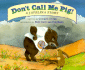 Don't Call Me Pig!: A Javelina Story