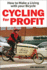 Cycling for Profit: How to Make a Living With Your Bicycle