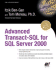 Advanced Transact-Sql for Sql Server 2000