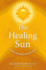 The Healing Sun: Sunlight and Health in the 21st Century