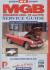 Mgb Step-By-Step Service Guide and Owner's Manual: All Models, First to Last By Lindsay Porter (Porter Manuals)