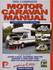 The Complete Motor Caravan Manual and Service Guide (Porter Manuals)