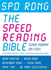 Spd Rdng-the Speed Reading Bible: the Speed Reading Book With 37 Techniques, Tips & Strategies for Ultra Fast Reading (Speed Reading Course Manual, ...Memory Techniques and Accelerated Learning)